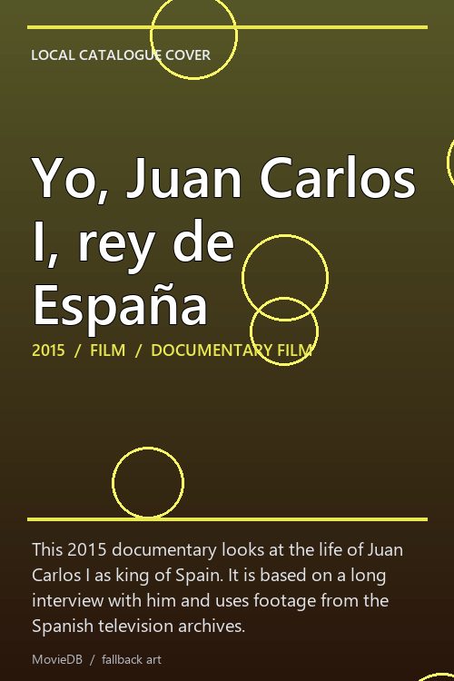 Yo, Juan Carlos I, rey de España poster