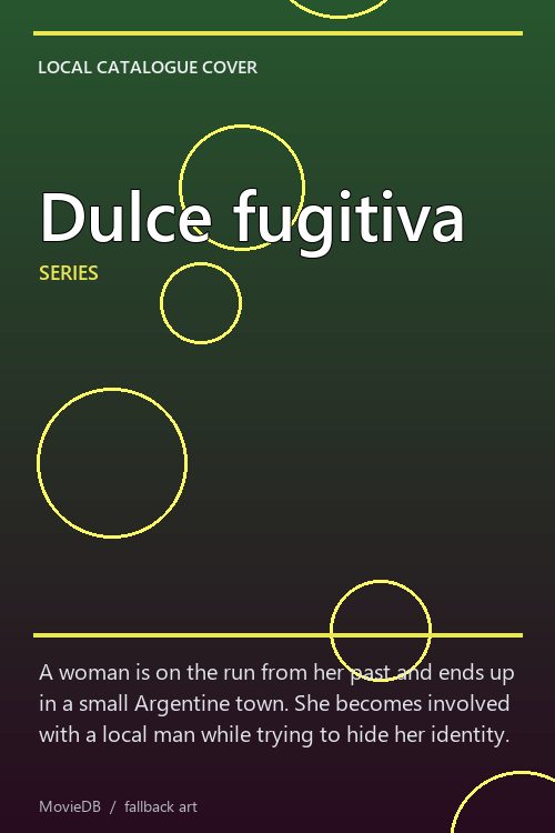 Dulce fugitiva poster