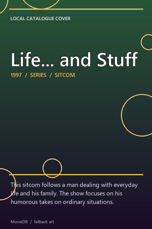 Life... and Stuff poster