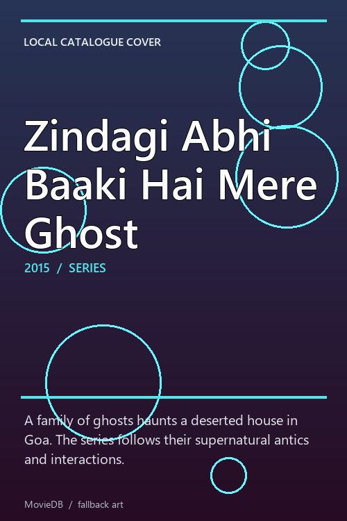 Zindagi Abhi Baaki Hai Mere Ghost poster