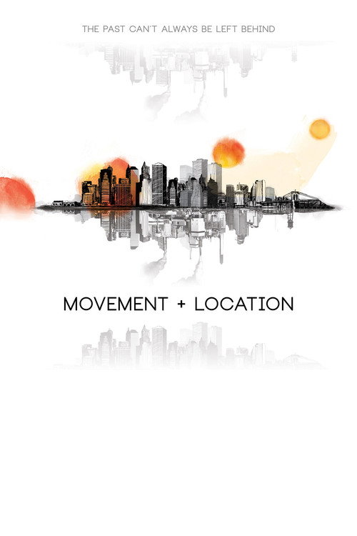 Movement and Location poster