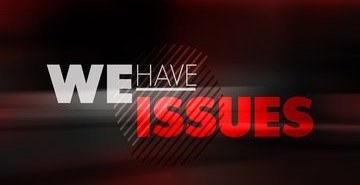 We Have Issues poster