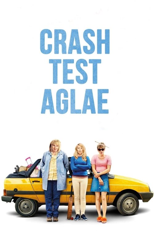 Crash Test Aglaé poster