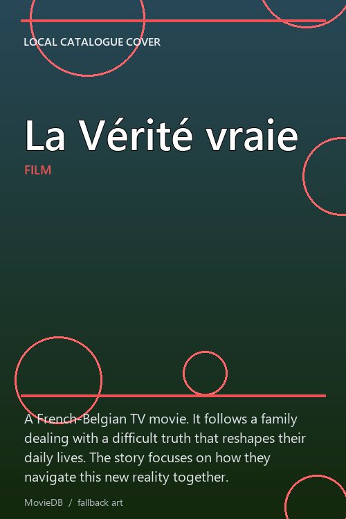 La Vérité vraie poster