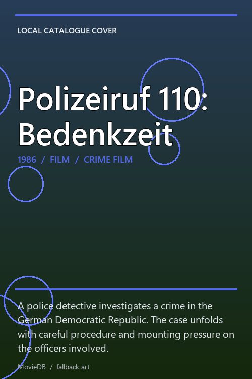 Polizeiruf 110: Bedenkzeit poster