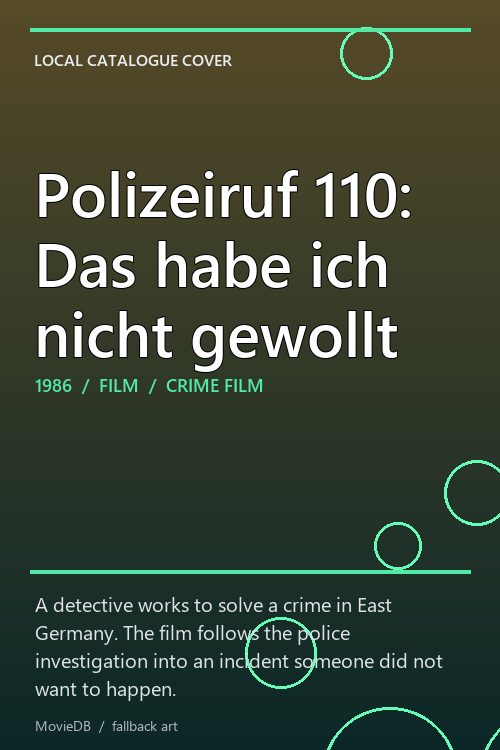 Polizeiruf 110: Das habe ich nicht gewollt poster