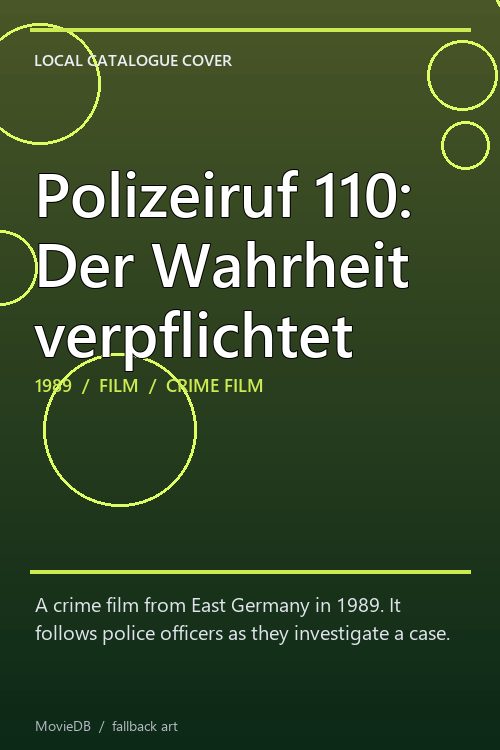 Polizeiruf 110: Der Wahrheit verpflichtet poster