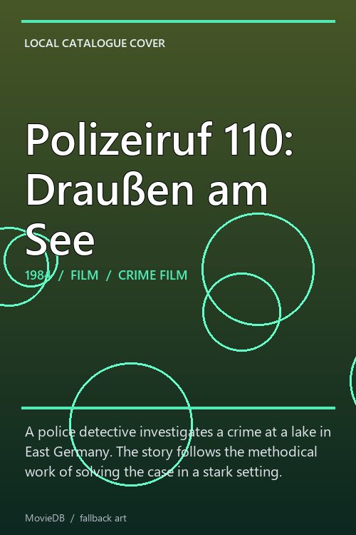 Polizeiruf 110: Draußen am See poster