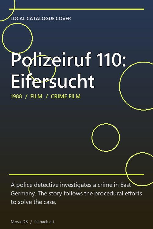 Polizeiruf 110: Eifersucht poster