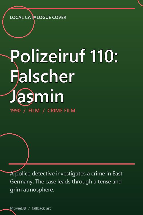 Polizeiruf 110: Falscher Jasmin poster