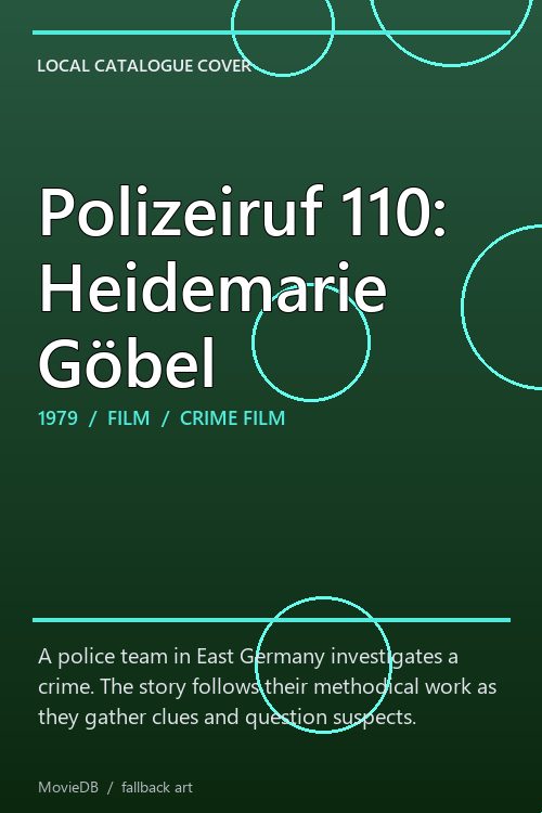 Polizeiruf 110: Heidemarie Göbel poster