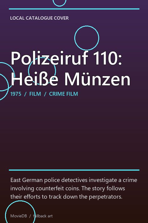 Polizeiruf 110: Heiße Münzen poster
