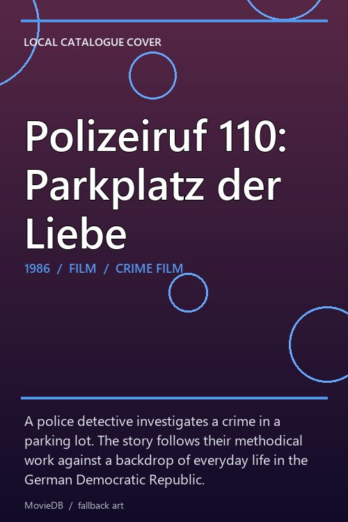 Polizeiruf 110: Parkplatz der Liebe poster