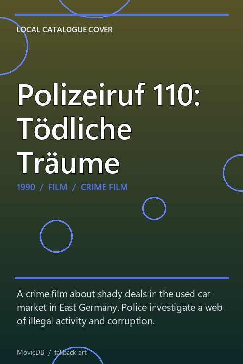 Polizeiruf 110: Tödliche Träume poster