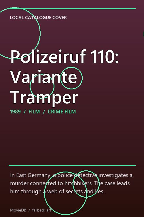Polizeiruf 110: Variante Tramper poster
