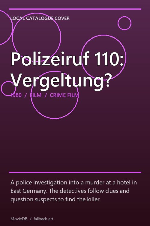 Polizeiruf 110: Vergeltung? poster