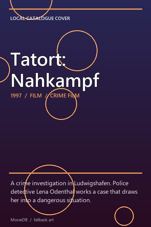 Tatort: Nahkampf poster