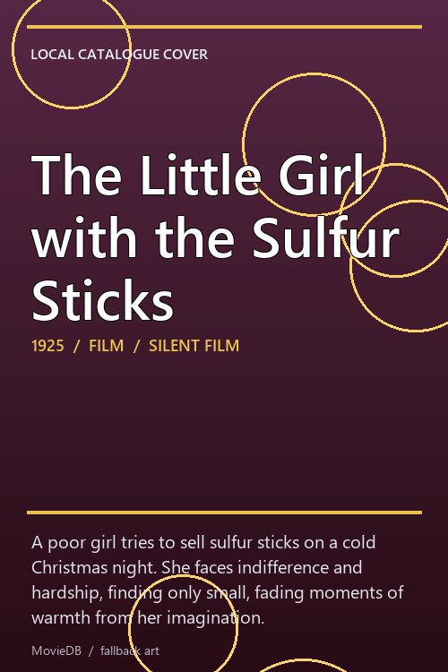The Little Girl with the Sulfur Sticks poster
