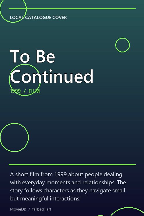 To Be Continued poster