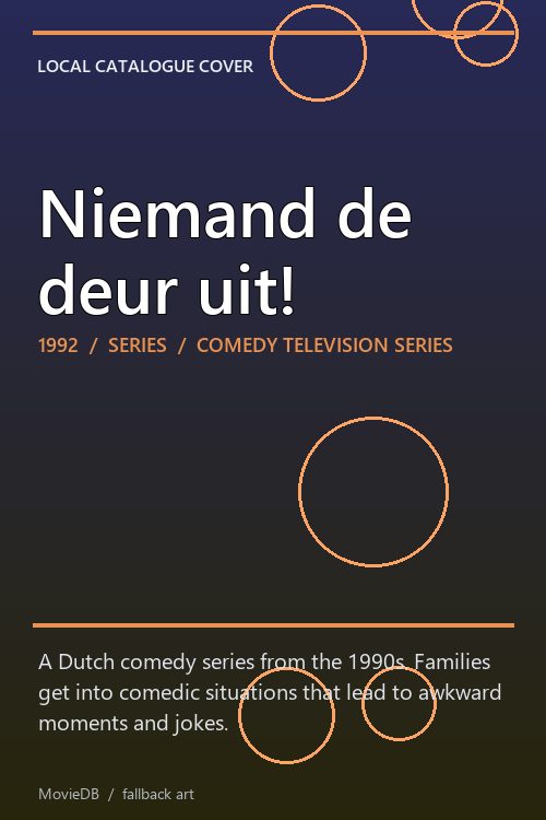 Niemand de deur uit! poster