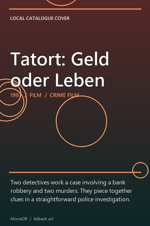 Tatort: Geld oder Leben poster
