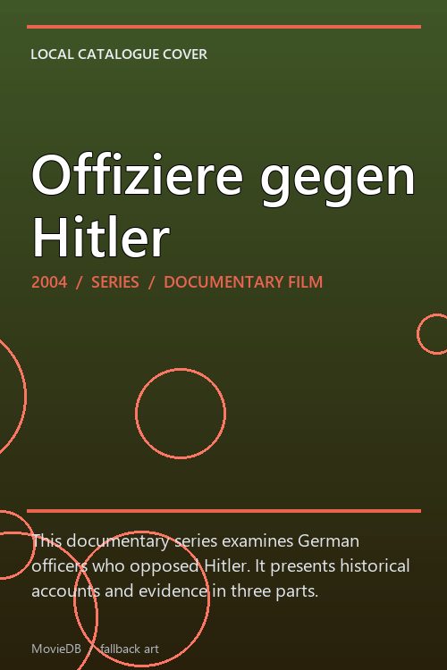 Offiziere gegen Hitler poster