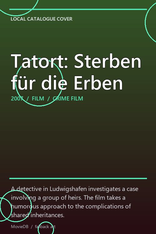 Tatort: Sterben für die Erben poster