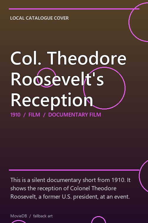 Col. Theodore Roosevelt's Reception poster