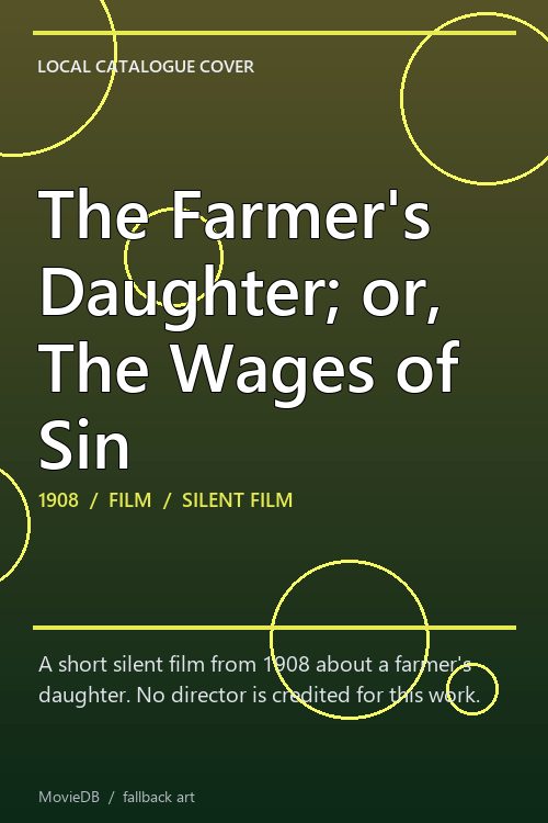The Farmer's Daughter; or, The Wages of Sin poster