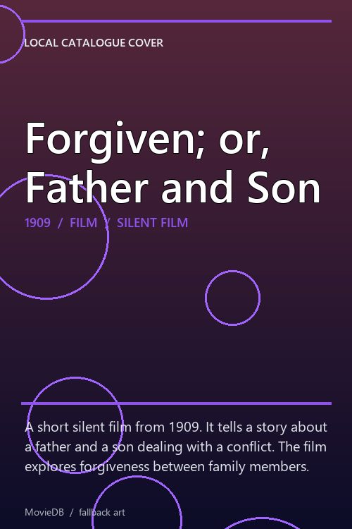 Forgiven; or, Father and Son poster