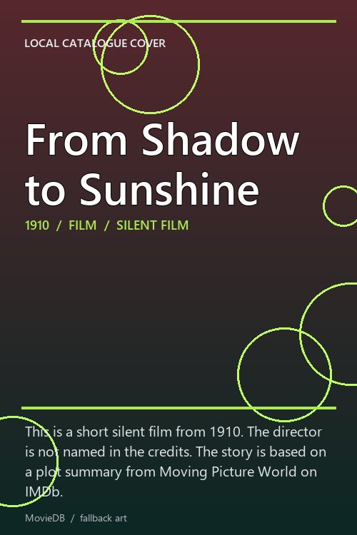From Shadow to Sunshine poster