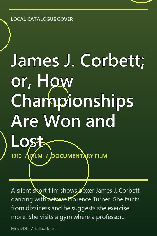 James J. Corbett; or, How Championships Are Won and Lost poster