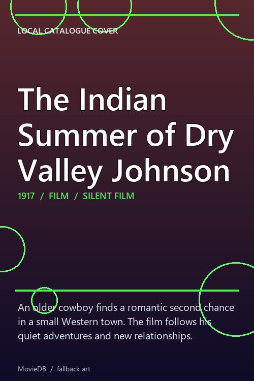 The Indian Summer of Dry Valley Johnson poster