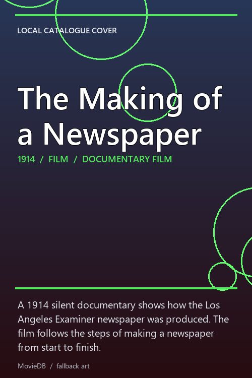 The Making of a Newspaper poster
