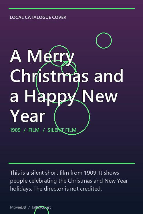 A Merry Christmas and a Happy New Year poster