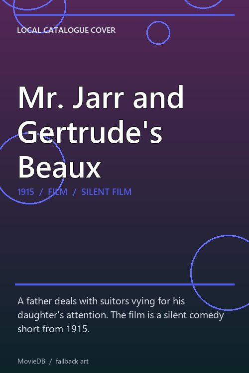 Mr. Jarr and Gertrude's Beaux poster