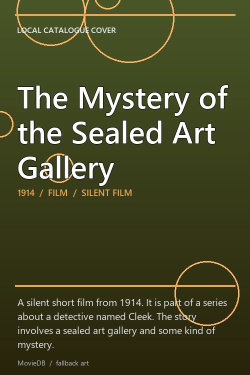 The Mystery of the Sealed Art Gallery poster
