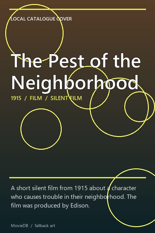 The Pest of the Neighborhood poster