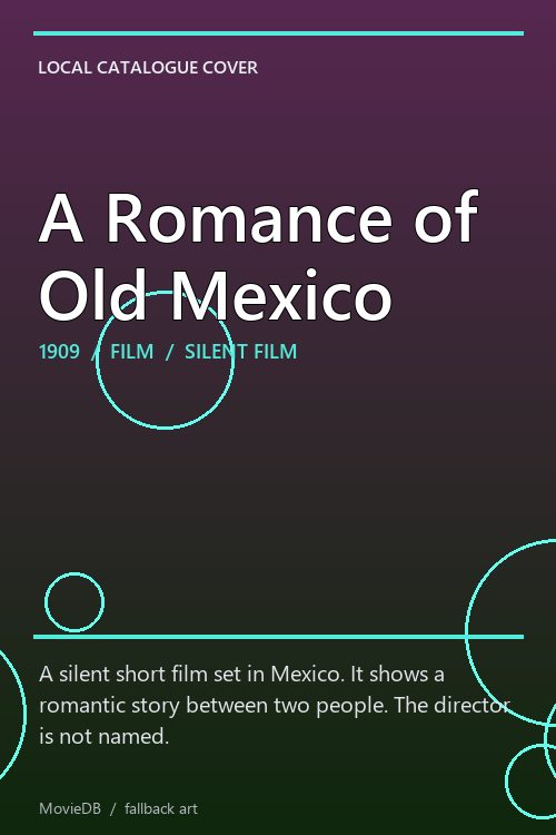 A Romance of Old Mexico poster