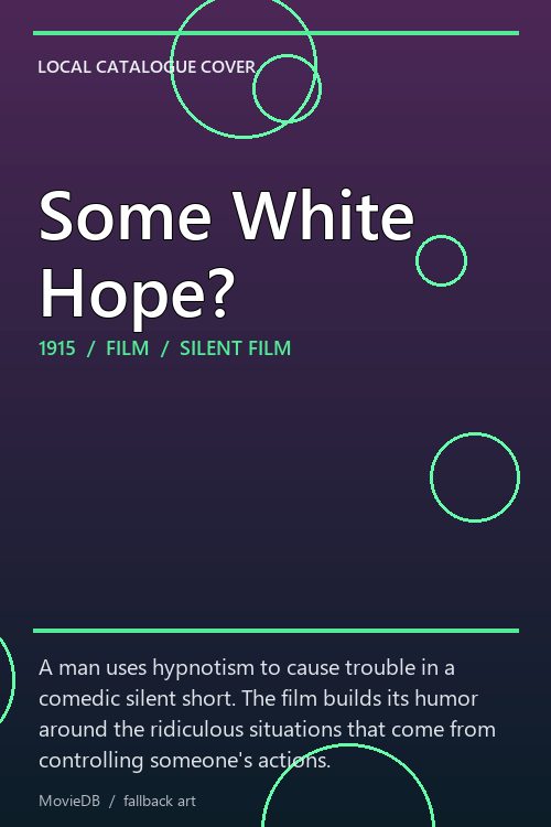 Some White Hope? poster