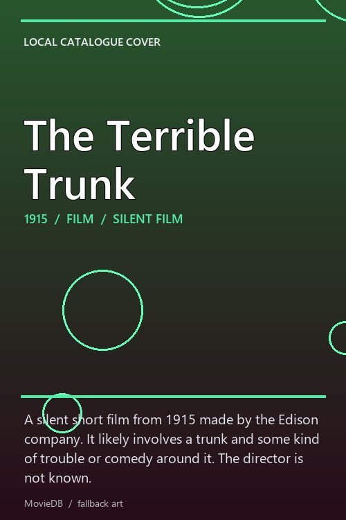 The Terrible Trunk poster