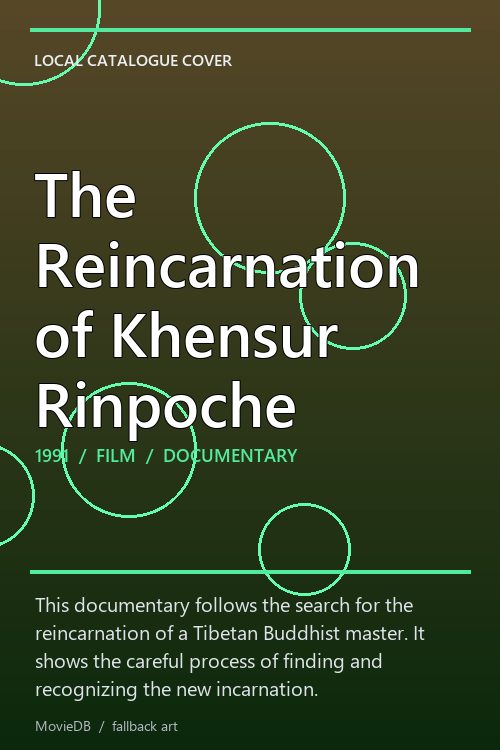 The Reincarnation of Khensur Rinpoche poster