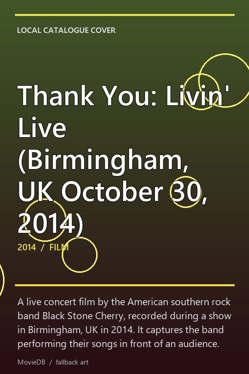 Thank You: Livin' Live (Birmingham, UK October 30, 2014) poster