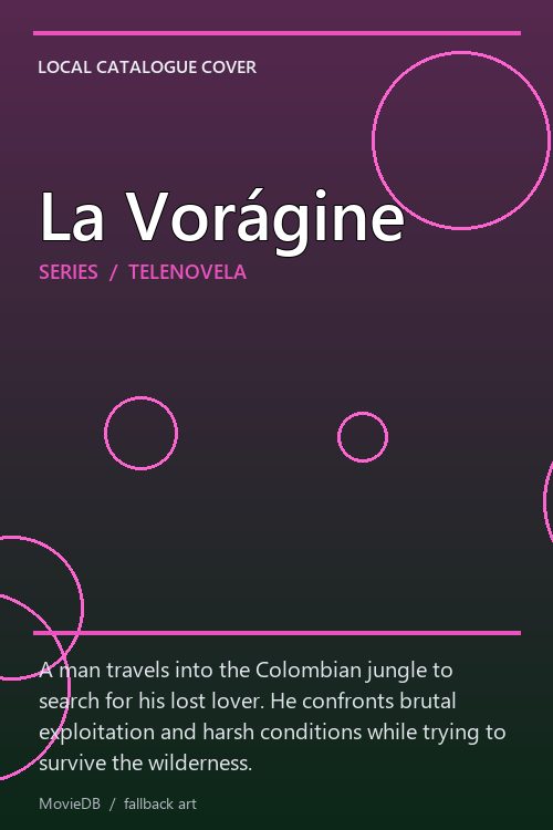 La Vorágine poster
