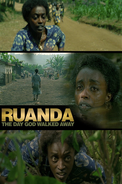 Ruanda – The Day God Walked Away poster