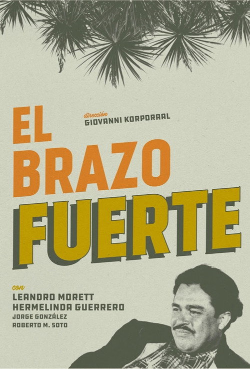El brazo fuerte poster