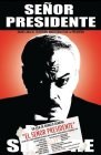Señor Presidente (film) poster