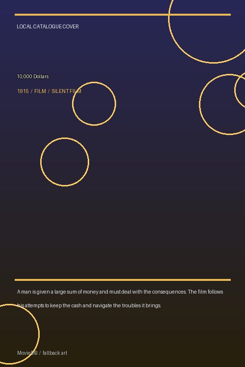 10,000 Dollars poster