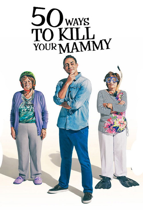 50 Ways to Kill Your Mammy poster