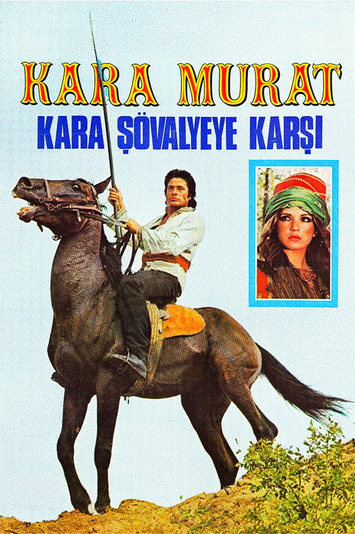 Kara Murat Kara Şövalyeye Karşı poster
